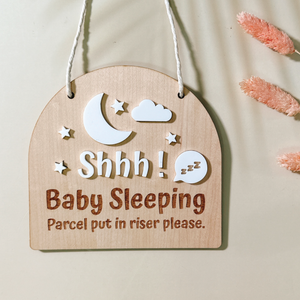 Baby is Sleeping Arch Notice Sign